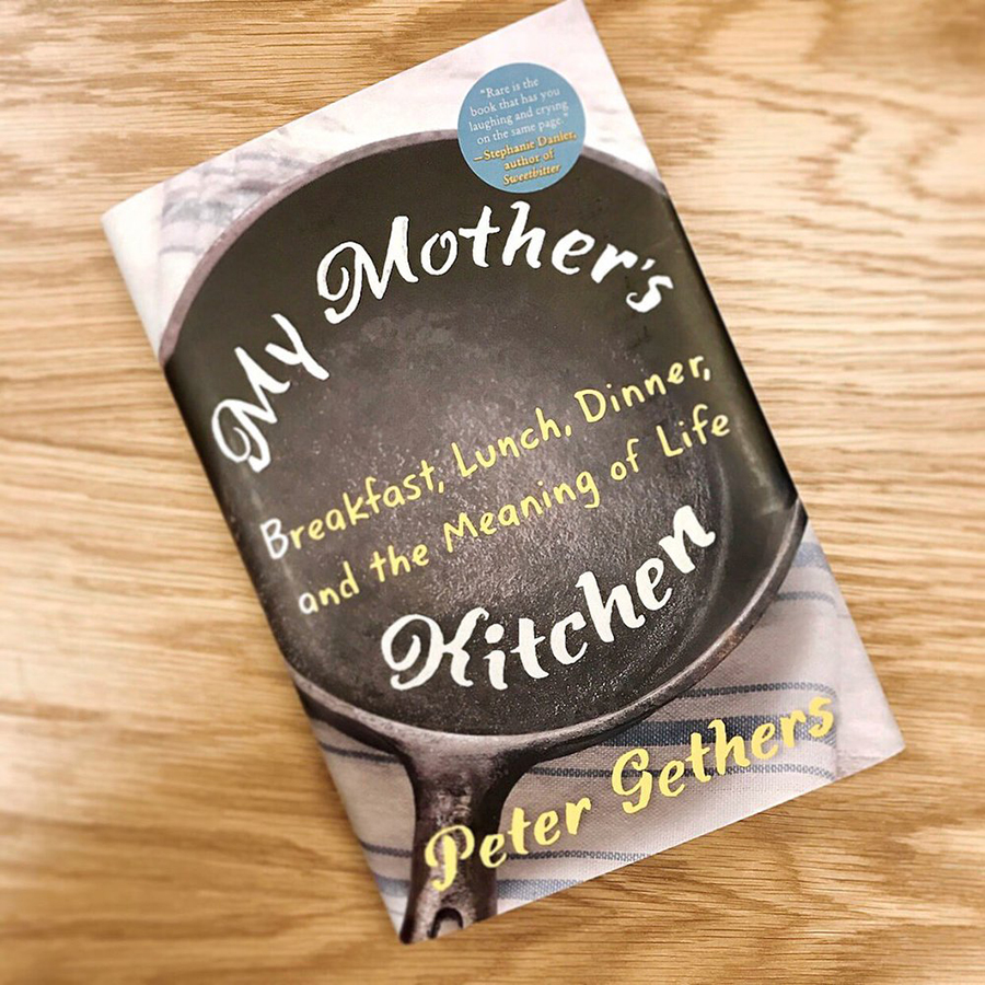 My Mother’s Kitchen: Breakfast, Lunch, Dinner an the meaning of Life